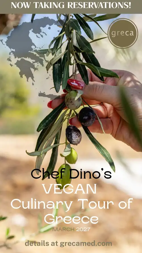 Chef Dino's Vegan Culinary Tour to Greece